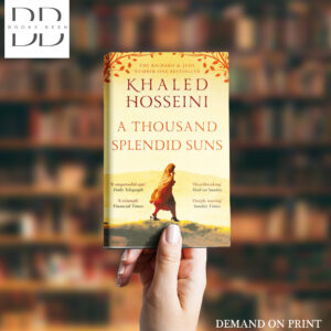 A Thousand Splendid Suns Novel by Khaled Hosseini