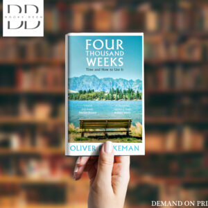 Four Thousand Weeks Book by Oliver Burkeman