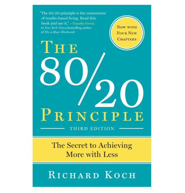 The 80/20 Principle Book by Richard Koch
