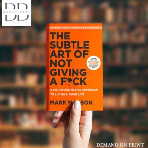 The Subtle Art of Not Giving a F*ck Book by Mark Manson