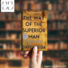 The Way of the Superior Man Book by David Deida