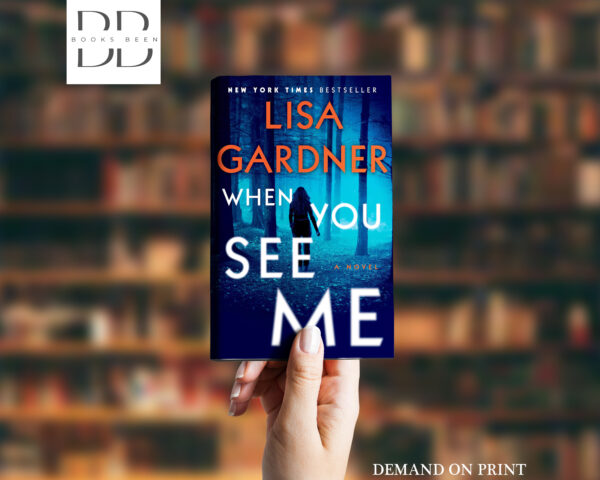 When You See Me Book by Lisa Gardner