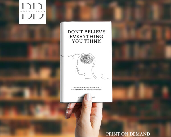 Don't Believe Everything You Think Book by Joseph Nguyen