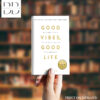 Good Vibes, Good Life Book by King Vex