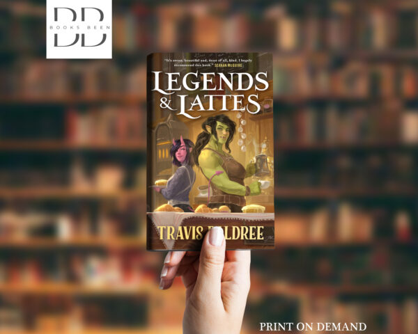 Legends & Lattes Novel by Travis Baldree