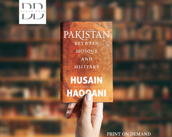 Pakistan: Between Mosque And Military Book by Husain Haqqani