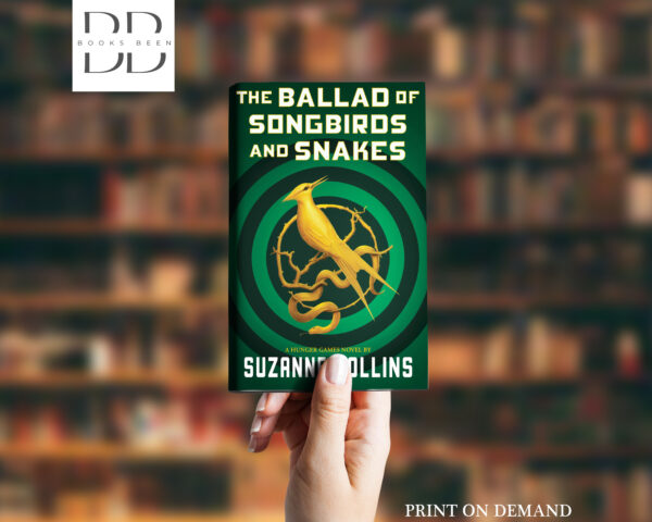 The Ballad of Songbirds and Snakes Novel by Suzanne Collins