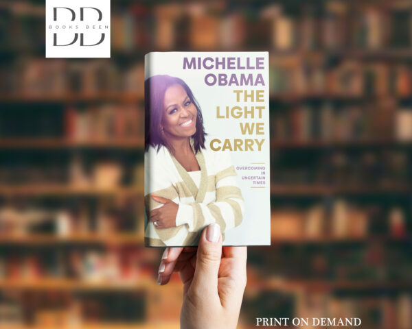 The Light We Carry Book by Michelle Obama