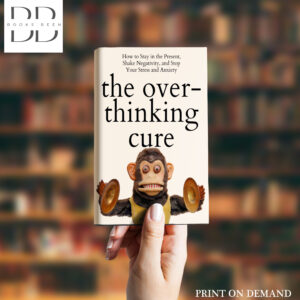 The Overthinking Cure Book by Nick Trenton