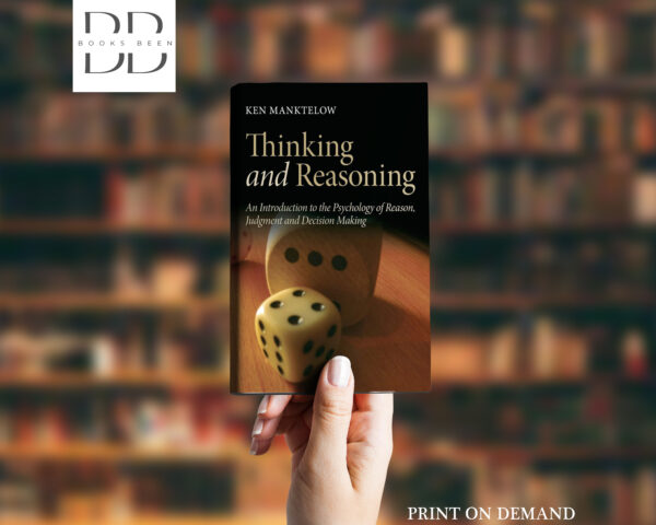 Thinking and Reasoning Book by Ken Manktelow