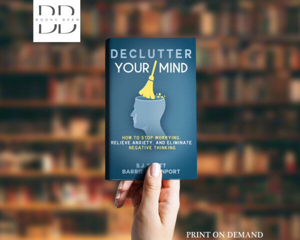 Declutter Your Mind Book by Barrie Davenport and S. J. Scott