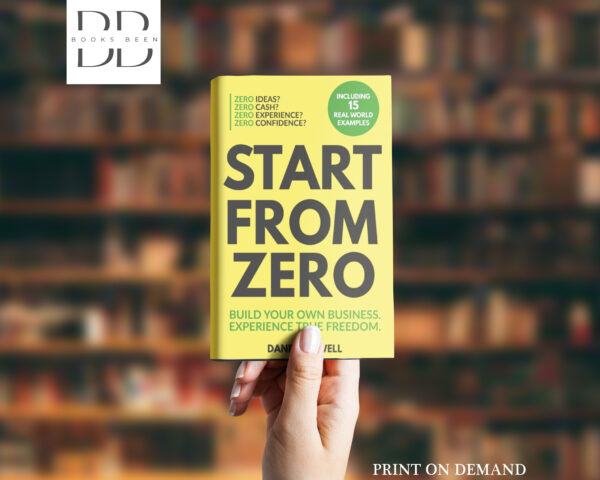 Start from Zero Book by Dane Maxwell