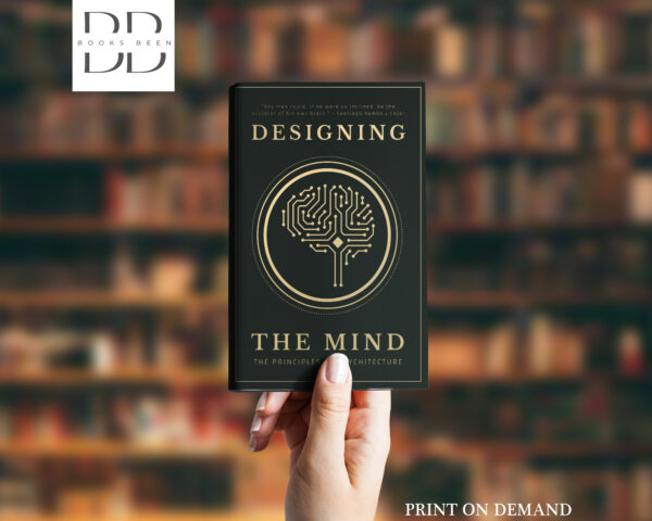 Designing the Mind: The Principles of Psychitecture Book by Ryan A. Bush