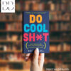Do Cool Sh*t Book by Miki Agrawal
