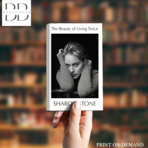 The Beauty of Living Twice Book by Sharon Stone