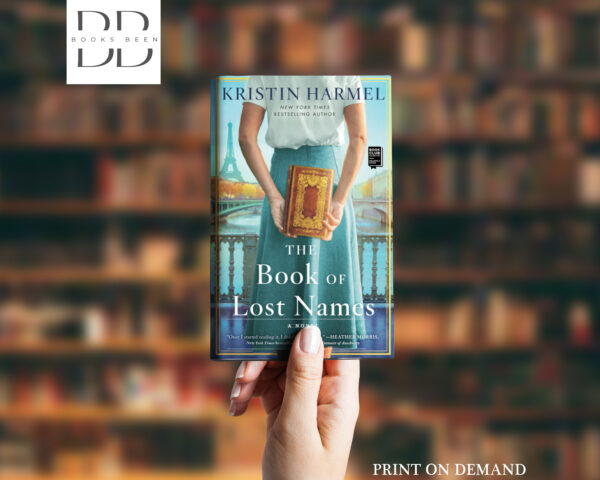 The Book of Lost Names Book by Kristin Harmel