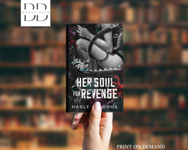 Her Soul for Revenge Book by Harley Laroux