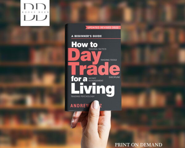 How to Day Trade for a Living Book by Andrew Aziz