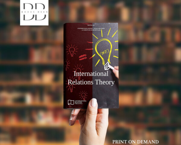 International Relations Theory Book by Christian Scheinpflug and Rosie Walters