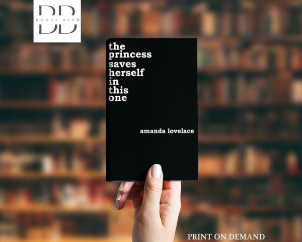 The Princess Saves Herself in This One Book by Amanda Lovelace