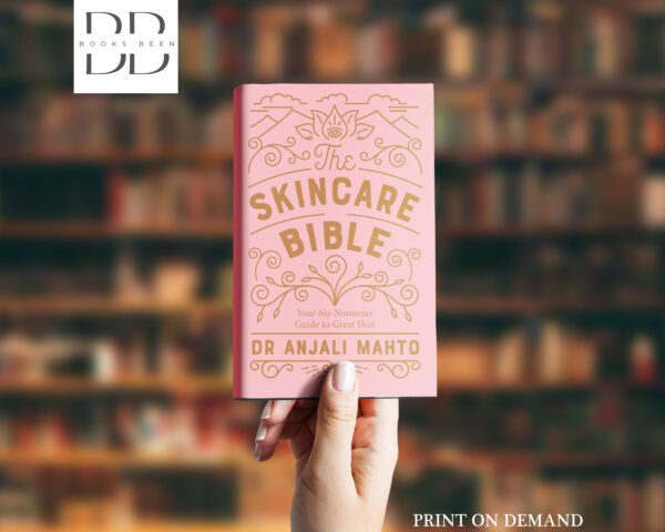 The Skincare Bible Book by Anjali Mahto