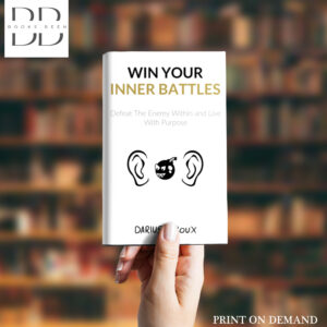 Win Your Inner Battles Book by Darius Foroux