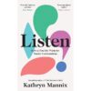 Listen by Kathryn Mannix