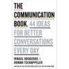 The Communication Book: 44 Ideas for Better Conversations Every Day by Mikael Krogerus