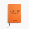 Manifest: 7 Steps to Living Your Best Life by Roxie Nafousi