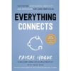 Everything Connects by Faisal Hoque