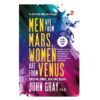 Men Are from Mars, Women Are from Venus by John Gray