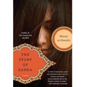 The Story of Zahra by al-Shaykh, Hanan