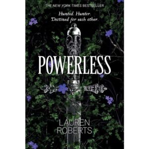 Powerless (The Powerless Trilogy, #1) by Lauren Roberts