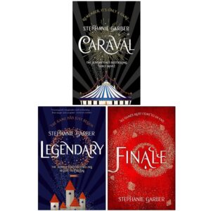 Caraval Series 3 Books Collection Set By Stephanie Garber - Caraval, Legendary, Finale
