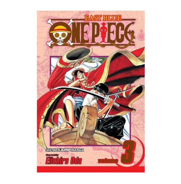 One Piece, Volume 3: Don't Get Fooled Again by Eiichiro Oda