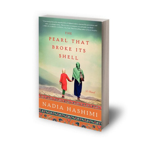 The Pearl That Broke Its Shell by Nadia Hashimi